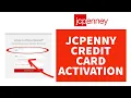 How To Activate JCPenney Credit Card Online 2023 JCPenney Credit Card Activation Quick Easy