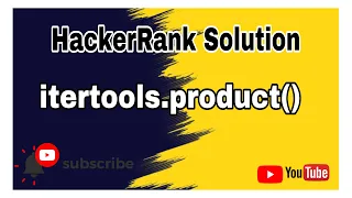 itertools product HackerRank Solution Itertools Python