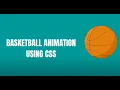 Basketball Animation Using CSS