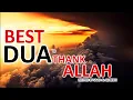 Download Lagu BEST WAY TO THANK ALLAH  -  Listen Everyday This Dua