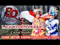 Download Lagu LAGU KEMERDEKAAN INDONESIA 17 AGUSTUS 1945 HUT RI KE-80 VERSI KOPLO ENAK UNTUK KARNAVAVAL TAHUN 2025