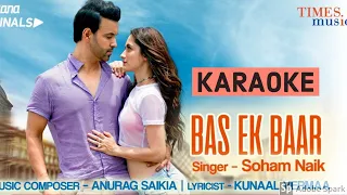 bas ek baar soham naik original karaoke with lyrics hq karaoke tracks bassermusic