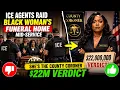 ICE Agents Raid Black Woman s Funeral Home Mid-Service She s the County Coroner 22M Verdict