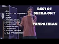 Download Lagu BEST OF SHEILA ON 7 🎶 Full Album TANPA IKLAN | Lagu Nostalgia Indonesia untuk Santai \u0026 Teman Kerja
