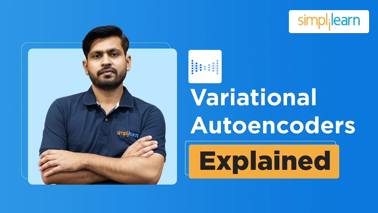 Variational Autoencoders Explained | What are Autoencoders | Autoencoders Tutorial | Simplilearn