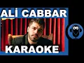 Download Lagu ALİ CABBAR - EMİR CAN İĞREK / (Karaoke)  / COVER