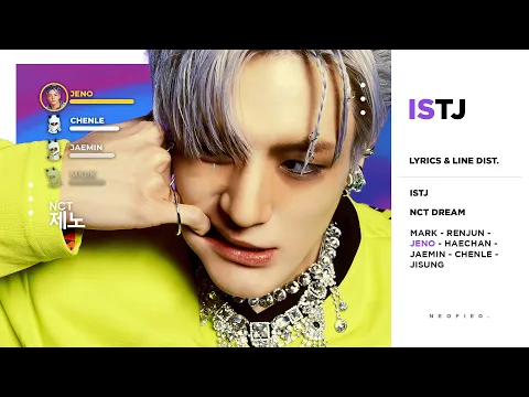 Download MP3 NCT Dream - ISTJ (Color Coded Lyrics \u0026 Line Distribution)