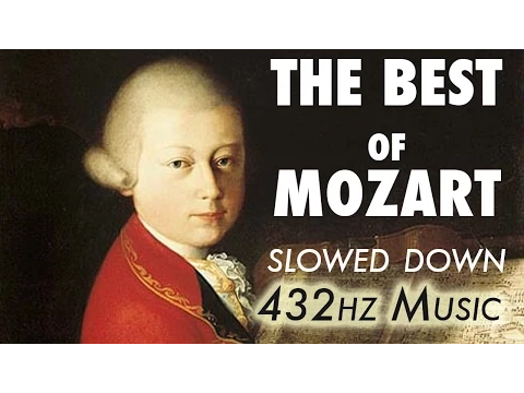 Download MP3 The Best Of Mozart - Slowed Down @ 432Hz | 4.5 Hours