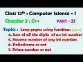 12th Computer Science - I Chapter 3 C Loop Programs by using functions Part 2 Reverse Prime