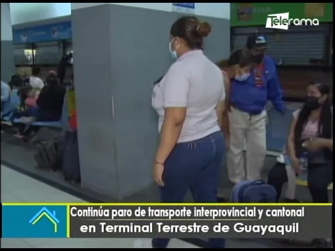Continúa paro de transporte interprovincial y cantonal en terminal terrestre de Guayaquil