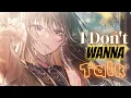 Download Lagu Nightcore - I Don't Wanna Talk (Lyrics) (Besomorph ft. Gloria Kim)