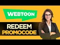 HOW TO REDEEM WEBTOON PROMOCODES - FULL GUIDE