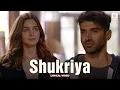 Download Lagu Shukriya - Lyrical Video | Sanjay Dutt | Alia Bhatt | Aditya Roy Kapoor | Sadak 2 | Jubin Nautiyal