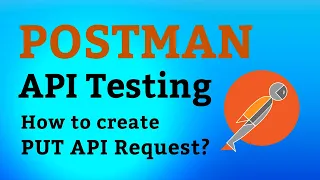 Postman Tutorial How to Create PUT API Request
