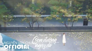 Con Đường Ngày Đó (Acoustic) | Nguyễn Văn Chung