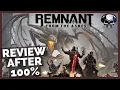 Remnant From The Ashes - Review After 100