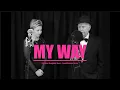 Download Lagu My Way (Frank Sinatra Cover) | Dad and Daughter (Donna Dunne)