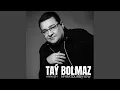 Lagu Taý Bolmaz