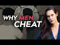 The Main Reason That Men Cheat