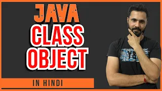 Java tutorial in Hindi for beginners Java class and Object in Hindi