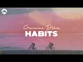 Download Lagu Habits - Genevieve Stokes | Lyric Video