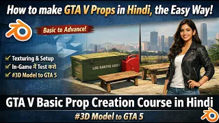 GTA 5 Prop Making Basic Course Make 3D Model to GTA 5 in Clean Hindi Hd Quality