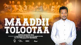 Dasalegn Dula MAADDII TOLOOTAA Official Music Video 