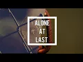 Alone at Last - Muak Untuk Memuja (lirik)
