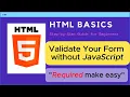 Master HTML Forms How the required Attribute Works Make Better Forms Fast