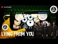 Lagu LINKIN PARK - LYING FROM YOU | REAL DRUM COVER