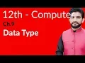 ICs Computer Part 2 Ch 9 - Explain Data Type