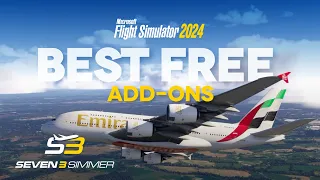 BEST FREE ADD-ONS for Microsoft Flight Simulator 2024