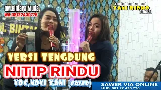 Download NITIP RINDU VERSI TENG DUNG | VOC. NOVI YANI ( cover ) MP3