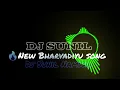 Lagu 2022🔥|| NEW BHARVADIYU || SONG || DJ SUNIL FROM NAMDHA