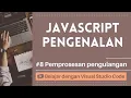 Belajar dengan VSCode Pengenalan JavaScript Pemprosesan pengulangan dalam JavaScript