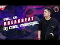 Lagu DJ CHAL MARSYAL LIVE SET BREAKBEAT VOL. 16