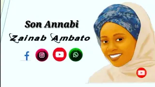 zainab ambato son annabi video audio song