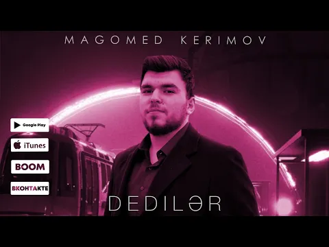 Download MP3 Magomed Kerimov - Dediler (Yeni 2020-2021)