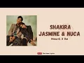 Download Lagu Shakira Jasmine Meant 2 Be Feat  Nuca || Lirik lagu \u0026 Terjemahan Indonesia