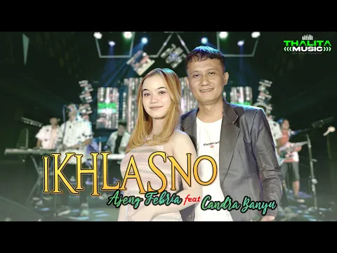 Download MP3 Ajeng Febria feat Candra Banyu  - Ikhlasno | Sunan Kendang (Official Music Video Thalita Music)