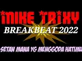 Download Lagu DJ SETAN MANA YANG MENGGODA HATIMU ( TERLALU ) - SINGLE BREAKBEAT 2022 [ RIZKY MUTAHARI X IMAMMY ]