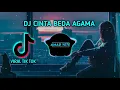 Download Lagu DJ CINTA BEDA AGAMA_-_REMIX FULL BASS
