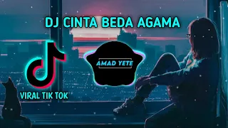 dj cinta beda agama remix full bass