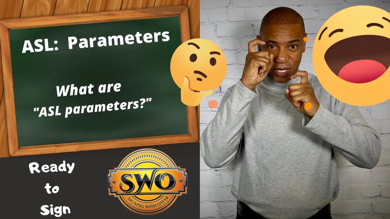Why You Need to Know "ASL Parameters": IMPORTANT! | Signing for Beginners | American Sign Language