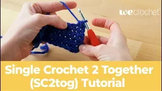 Learn to Single Crochet 2 Together SC2tog