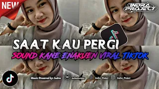 Download DJ SAAT KAU PERGI - BERLINANGLAH AIR MATAKU VAGETOZ|| GASS YU KANE VIRAL TIKTOK 2024 MP3