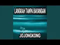 Download Lagu LANGKAH TANPA BAYANGAN