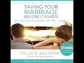 Saving Your Marriage Before It Starts Updated Bible Studies Seven Questions to Ask