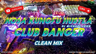 Download KOSA KUNGFU HUSTLA ORIGINAL CLUB BANGER MIX - HRECORDS - (DJ MICHAEL JOHN OFFICIAL REMIX) 2023 MP3