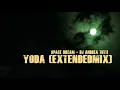 SPACE DREAM - YODA EXTENDED MIX - DJ ANDREA TUTTI